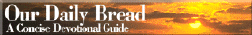 Our Daily Bread